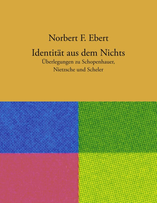 Identität aus dem Nichts - Norbert F. Ebert