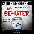 Cover-Bild zum Titel 'Der Behüter (Ein Fall für Laura Kern 5)' von 'Catherine Shepherd'