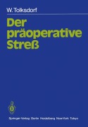 Cover-Bild zum Titel 'Der präoperative Streß' von 'W. Tolksdorf'