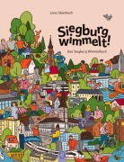 Cover-Bild zum Titel 'Das Siegburg Wimmelbuch' von 'Lena Steinbach'