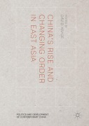 Cover-Bild zum Titel 'China's Rise and Changing Order in East Asia' von ''