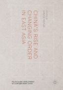 Cover-Bild zum Titel 'China's Rise and Changing Order in East Asia' von ''