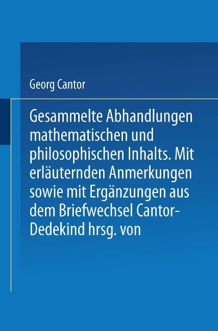 Gesammelte Abhandlungen - Georg Cantor, Ernst Zermelo