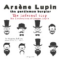 The Infernal Trap, The Confessions Of Arsène Lupin - Maurice Leblanc