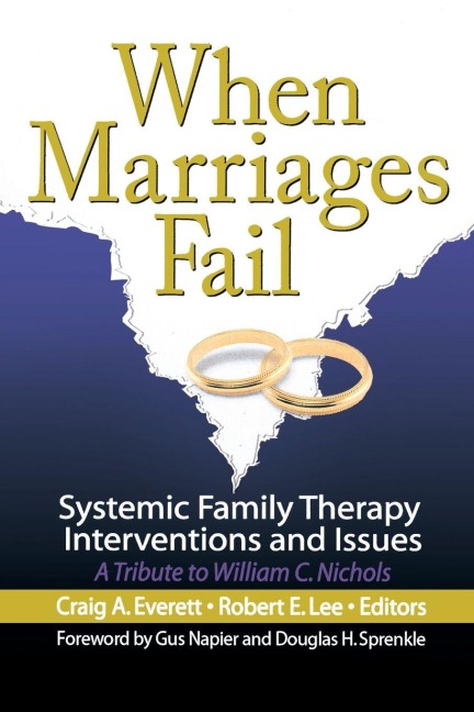 When Marriages Fail - Craig Everett, Robert E Lee
