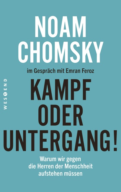 Kampf oder Untergang! - Noam Chomsky, Emran Feroz