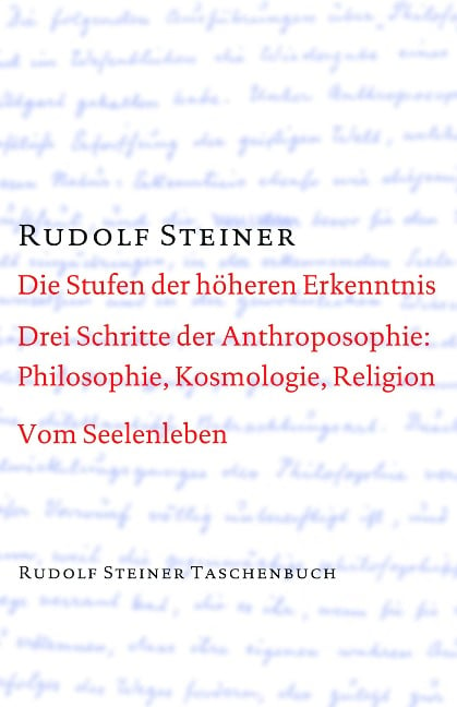 Die Stufen der höheren Erkenntnis - Rudolf Steiner