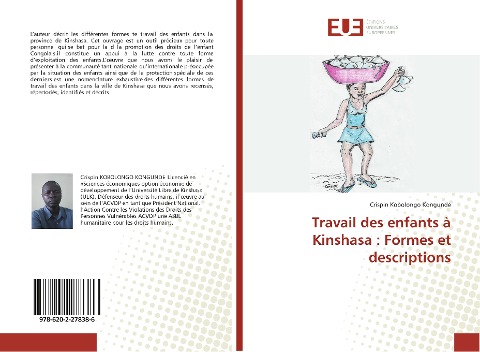 Travail des enfants à Kinshasa : Formes et descriptions - Crispin Kobolongo Kongunde
