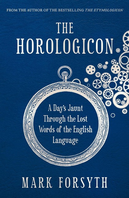 The Horologicon - Mark Forsyth