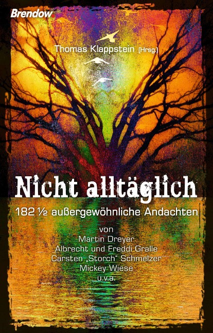 Nicht alltäglich - Thomas Klappstein (Hrsg.