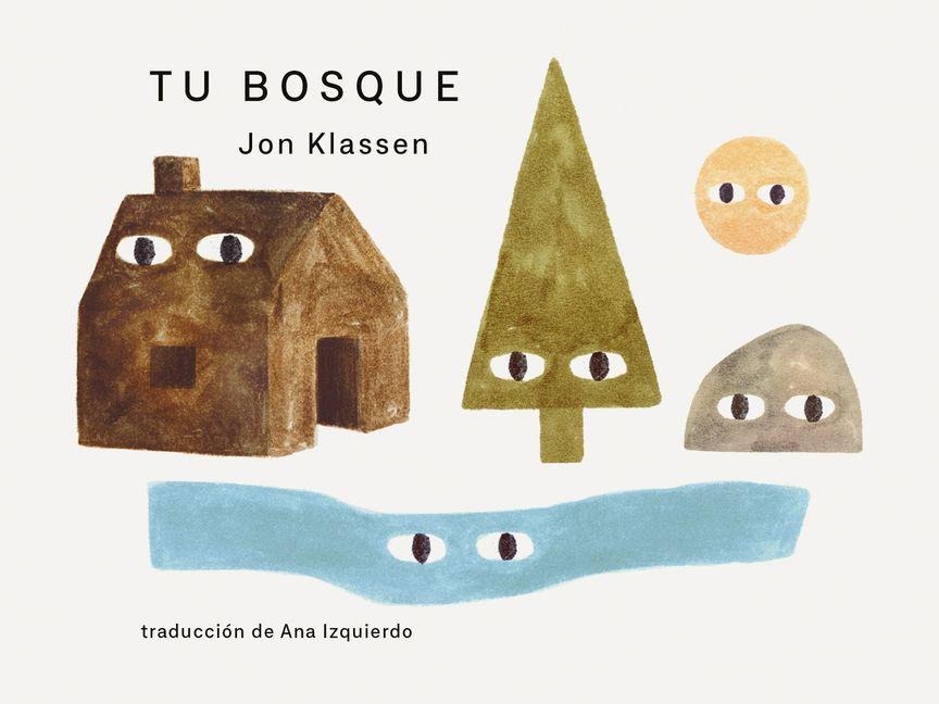 Tu Bosque - Jon Klassen