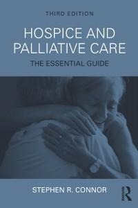 Hospice and Palliative Care - Stephen R. Connor