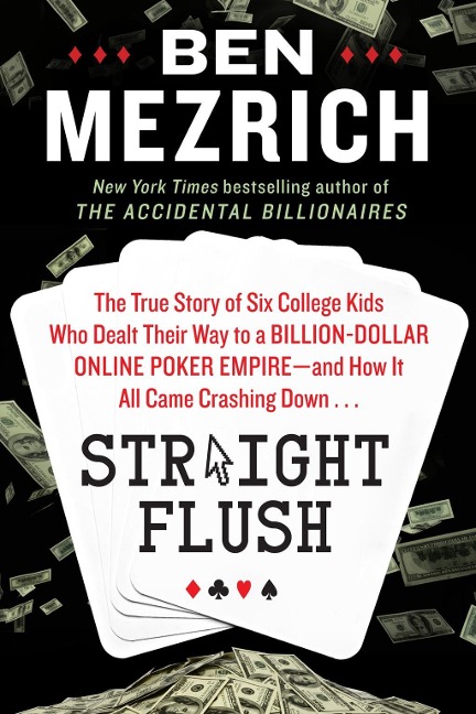 Straight Flush - Ben Mezrich