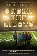 Cover-Bild zum Titel 'Under the Lights' von 'Abbi Glines'