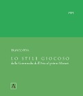 Cover-Bild zum Titel 'Lo stile giocoso. Dalla Commedia dell'Arte al primo Mozart' von 'Franco Piva'