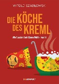 Cover-Bild zum Titel 'Die Köche des Kreml' von 'Witold Szab¿Owski'