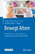 Cover-Bild zum Titel 'Bewegt Altern' von 'Norbert Bachl, Piero Lercher, Barbara Schober-Halper'