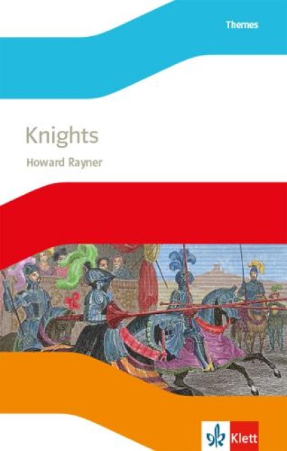 Knights. Lektüre mit Audios 3. Lernjahr - Howard Rayner