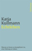 Cover-Bild zum Titel 'Echtleben' von 'Katja Kullmann'