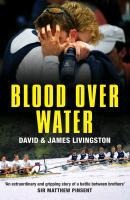 Blood over Water - James Livingston, David Livingston