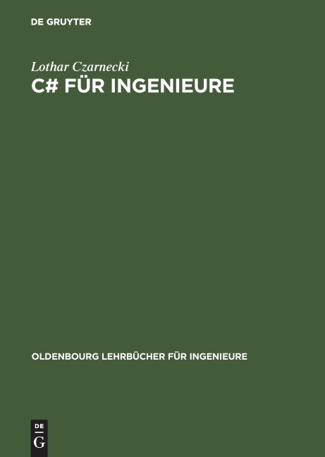 C# für Ingenieure - Lothar Czarnecki