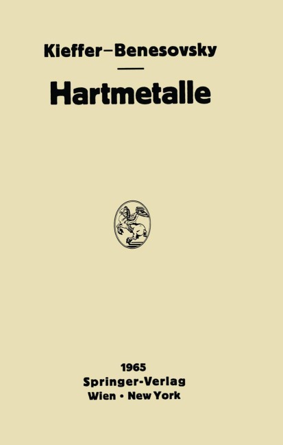 Hartmetalle - Fritz Benesovsky, Richard Kieffer