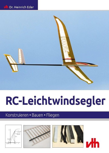 RC-Leichtwindsegler - Heinrich Eder