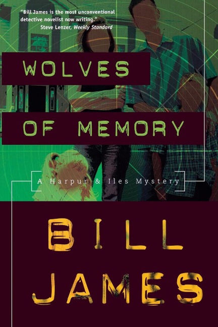 Wolves of Memory - Bill James