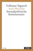 Cover-Bild zum Titel 'Anti-Moralia' von 'Volkmar Sigusch'