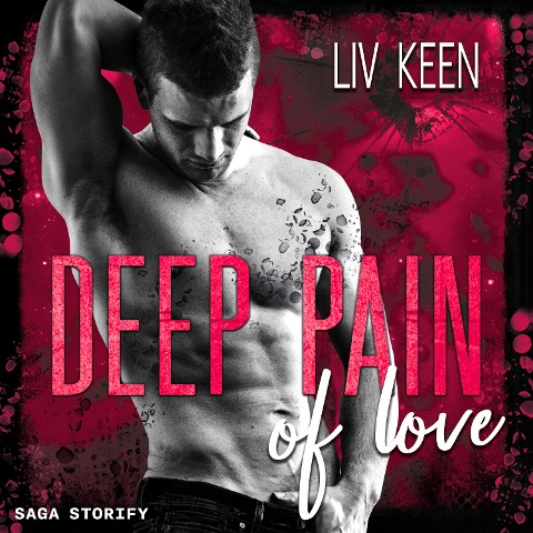 Deep Pain of Love - Liv Keen
