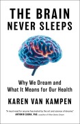 Cover-Bild zum Titel 'The Brain Never Sleeps' von 'Karen van Kampen'