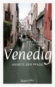 Cover-Bild zum Titel 'Venedig abseits der Pfade' von 'Wolfgang Salomon'