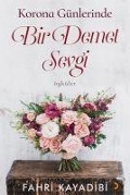 Cover-Bild zum Titel 'Korona Günlerinde Bir Demet Sevgi' von 'Fahri Kayadibi'