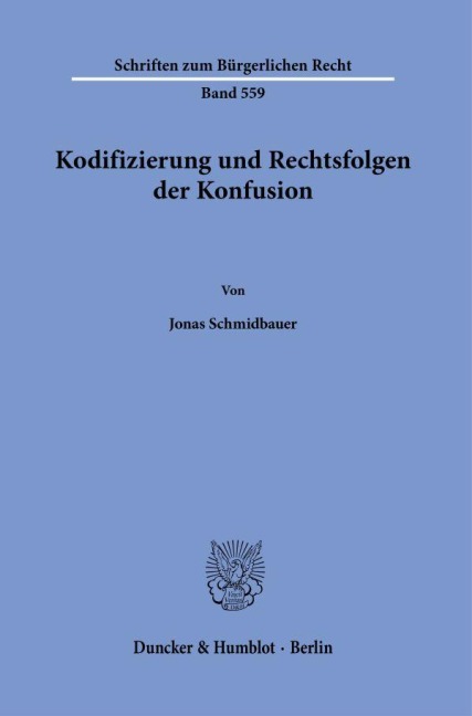 Kodifizierung und Rechtsfolgen der Konfusion. - Jonas Schmidbauer