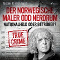 Cover-Bild zum Titel 'Der norwegische Maler Odd Nerdrum: Nationalheld oder Betrüger?' von 'Torgeir P. Krokfjord'