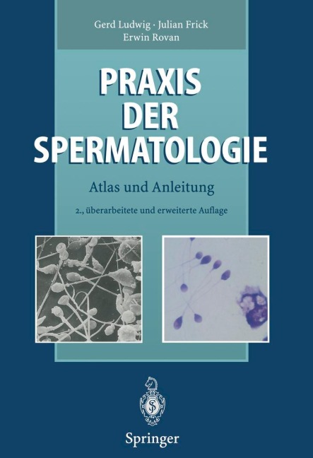 Praxis der Spermatologie - Gerd Ludwig, Erwin Rovan, Julian Frick