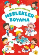 Minik Eller Boyuyor - Meslekler Boyama - Bilge Yorulmaz