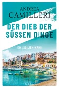 Cover-Bild zum Titel 'Der Dieb der süßen Dinge' von 'Andrea Camilleri'