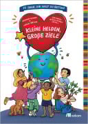 Cover-Bild zum Titel 'Kleine Helden, große Ziele' von 'Michaela Koschak, Carolin Görtler'