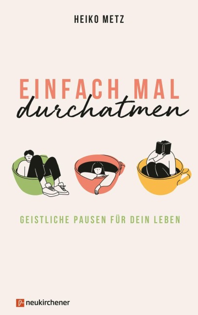 Einfach mal durchatmen - Heiko Metz