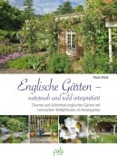 Cover-Bild zum Titel 'Englische Gärten - naturnah und wild interpretiert' von 'Paula Polak'