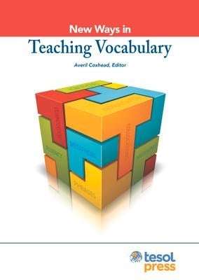 New Ways in Teaching Vocabulary, Revised - 