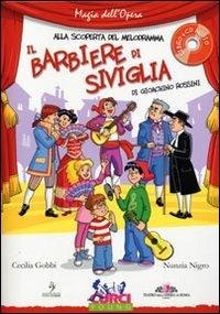 Il barbiere di Siviglia di Gioachino Rossini - Cecilia Gobbi, Nunzia Nigro