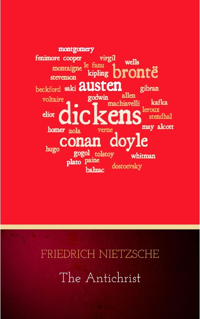 The Antichrist - Friedrich Nietzsche