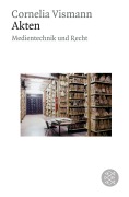 Cover-Bild zum Titel 'Akten' von 'Cornelia Vismann'