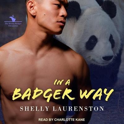 In a Badger Way Lib/E - Shelly Laurenston