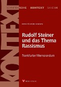 Rudolf Steiner und das Thema Rassismus - Ramon Brüll, Jens Heisterkamp