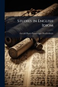 Cover-Bild zum Titel 'Studies in English Idiom' von 'Gerald Harry Prendergast Brackenbury'