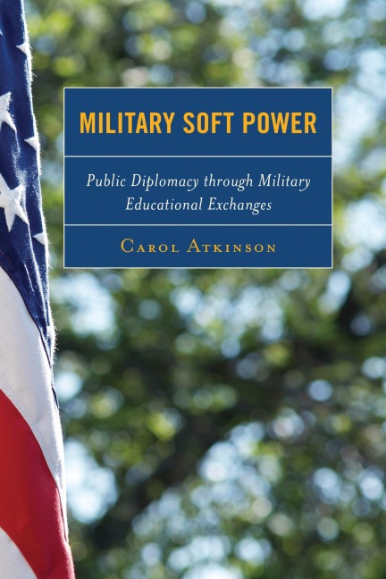 Military Soft Power - Carol Atkinson