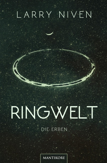 Ringwelt 4 - Die Erben - Larry Niven